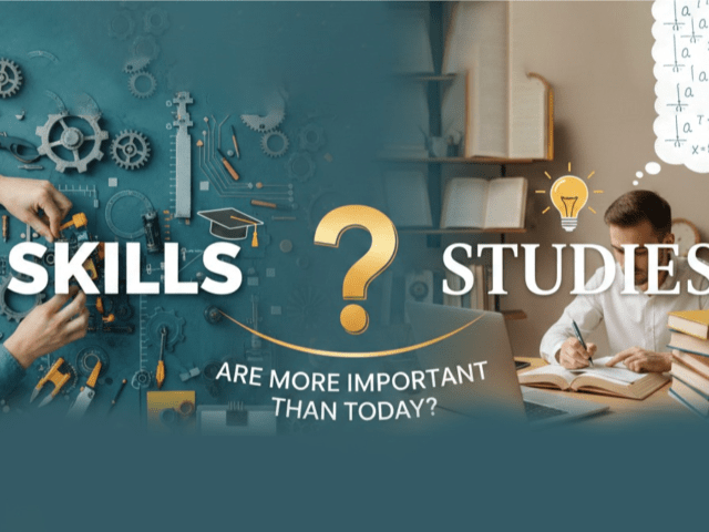 Are Skills More Important Than Studies Today? Let’s Find Out