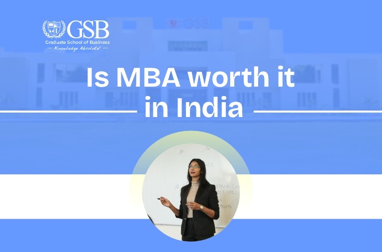Is MBA worth it in India