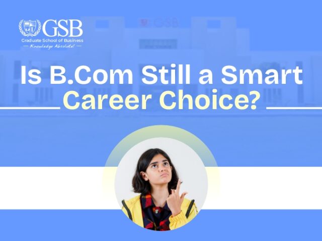 Is B.Com Still a Smart Career Choice in 2026